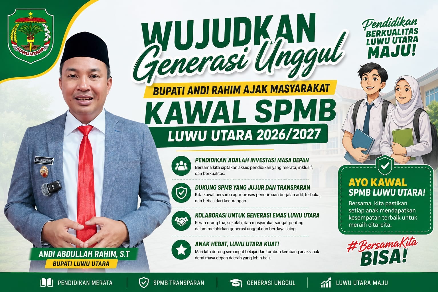 Wujudkan Generasi Unggul, Bupati Andi Rahim Ajak Masyarakat Kawal SPMB Luwu Utara 2026/2027