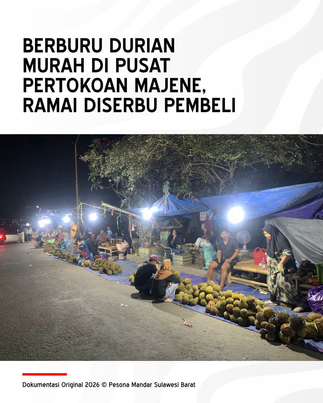 Musim Durian Tiba, Pusat Pertokoan Majene Ramai Diserbu Pembeli